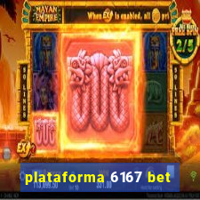 plataforma 6167 bet